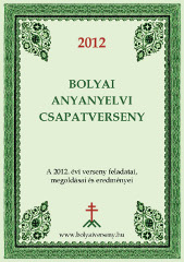 Bolyai Anyanyelvi Csapatverseny 2012/13. (3-8. osztály)