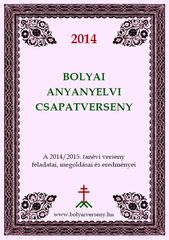 Bolyai Anyanyelvi Csapatverseny 2014/15. (3-8. osztály)