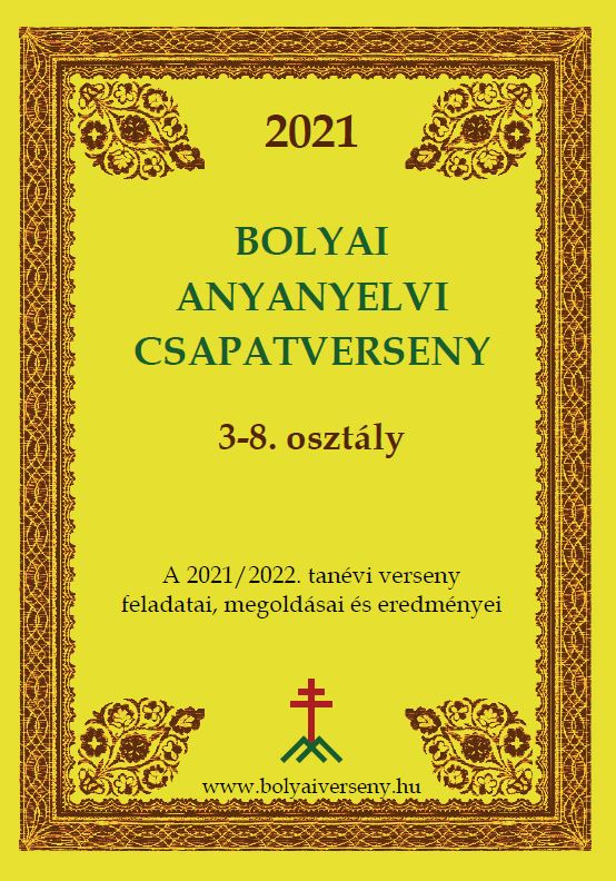 Bolyai Anyanyelvi Csapatverseny 2021/22. (3-8. osztály)
