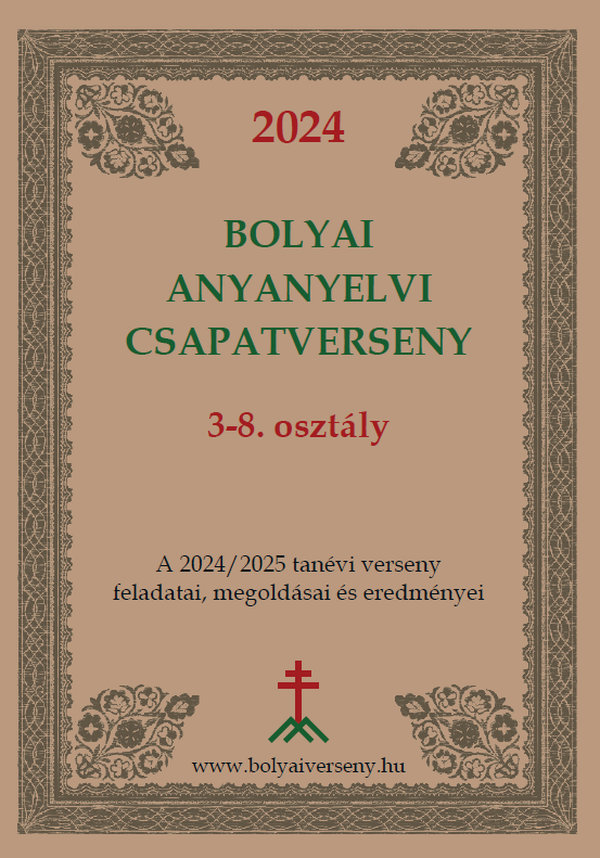 Bolyai Anyanyelvi Csapatverseny 2024/25. (3-8. osztály)