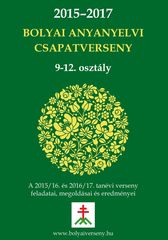 Bolyai Anyanyelvi Csapatverseny 2015/16. és 2016/17. (9-12. osztály)